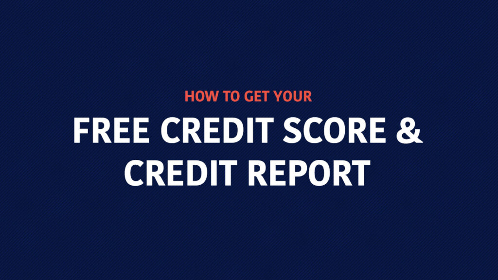 How to get your free credit score